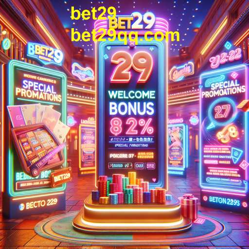 Explorando as Promoções do Bet29: Oportunidades para Ganhar Mais
